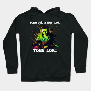 Tone Lok is Best Loki Hoodie